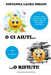 O ci aiuti... o rifiuti!