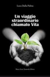 Un viaggio straordinario chiamato vita