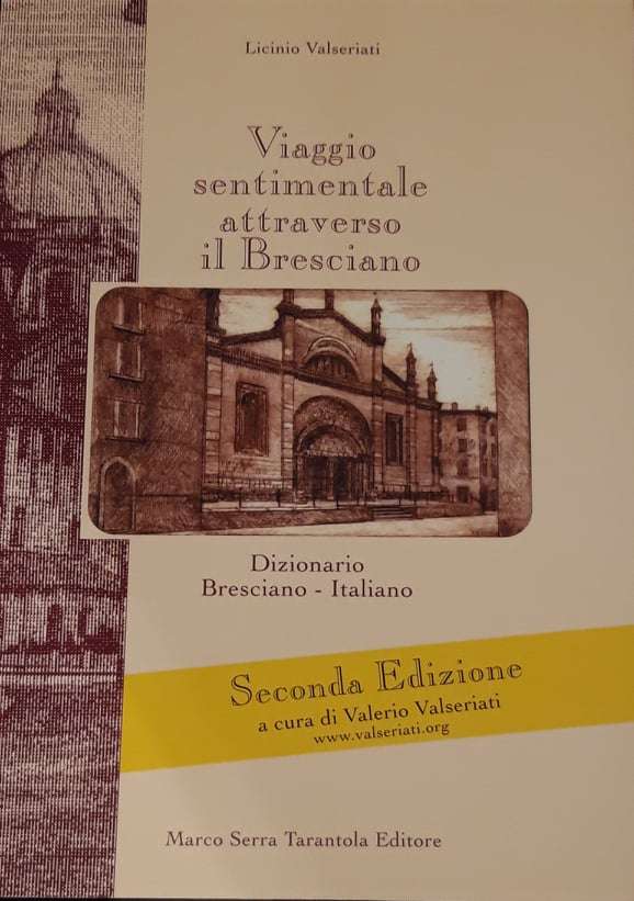 Viaggio sentimentale attraverso il Bresciano