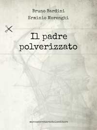 Il padre polverizzato