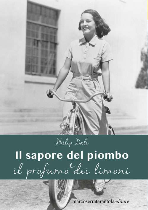 Il sapore del piombo e il profumo dei limoni