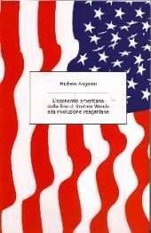 L'economia americana dalla fine di Bretton Woods alla rivoluzione reaganiana
