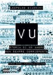 Vu. Storia di un amore non sempre corrisposto