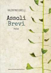 Assoli brevi. Poesie