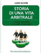 Storia di una vita arbitrale