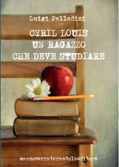 Cyril Louis un ragazzo che deve studiare