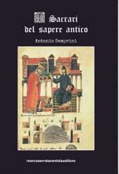 I sacrari del sapere antico