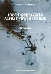 168^ Compagnia Alpha Uniform Charlie
