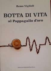 Botta di vita al Pappagallo d'oro