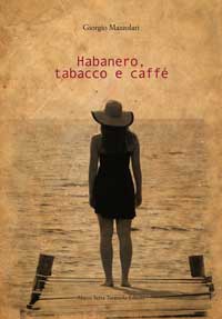 Habanero, tabacco e caffè