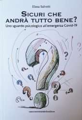 Sicuri che andrà tutto bene?