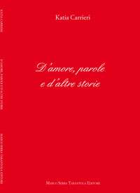 D'amore, parole e altre storie