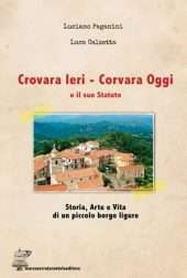 Crovara ieri - Corvara oggi e il suo statuto