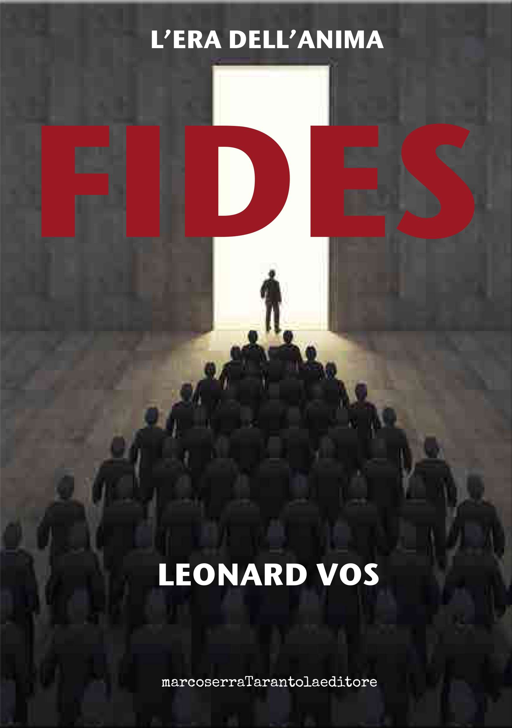 L'era dell'anima. Fides