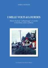 I mille volti di Lourdes