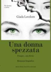 Una donna spezzata
