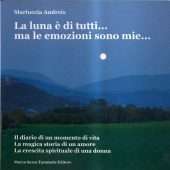 La luna è di tutti... ma le emozioni sono mie
