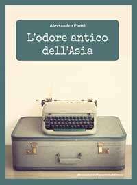 L'odore antico dell'Asia