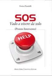 SOS vado a vivere da solo