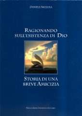 Ragionando sull'esistenza di Dio