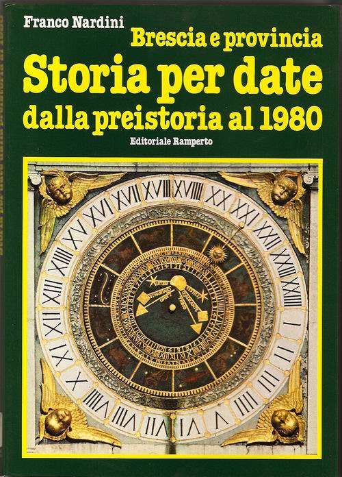 Brescia e provincia. Storia per date