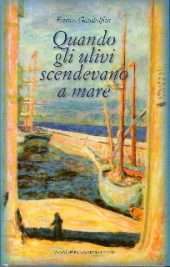 Quando gli ulivi scendevano a mare
