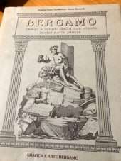 Bergamo tempi e luoghi della sua storia incisi nella pietra