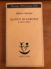 Alcesti di Samuele e atti unici