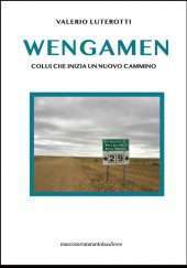 Wengamen -  colui che inizia un nuovo cammino