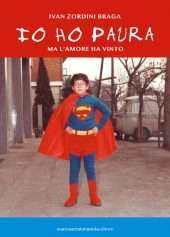 Io ho paura - Ma l'amore ha vinto