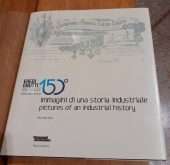Eredi Gnutti Metalli- 1860-2010 : immagini di una storia industriale - pictures of an industrial history