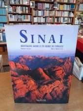 Sinai. Montagne sacre e un mare di coralli
