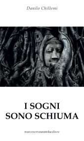 I sogni sono schiuma - seconda edizione