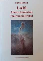 Lais. Amore Immortale Elatrommi Erolod