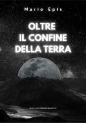 Oltre il confine della Terra