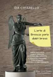 L'arte di Brescia parla dialèt bresà