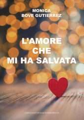 L'amore che mi ha salvata