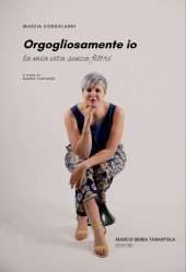 Orgogliosamente io - la mia vita senza filtri