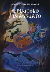 Il pericolo è in agguato