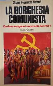 La borghesia comunista- Da dove vengono i nuovi voti del PCI?