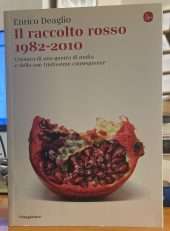 Il raccolto rosso 1982-2010