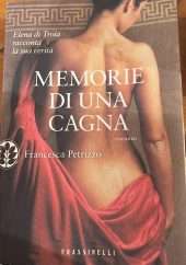 Memorie di una cagna- Elena di Troia racconta la sua verità