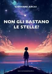 Non gli bastano le stelle?