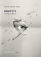 Graffiti. Silloge Poetica