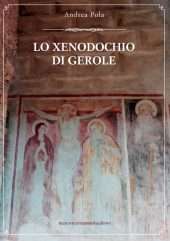 Lo xenodochio di Gerole