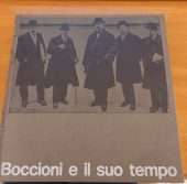 Boccioni e il suo tempo