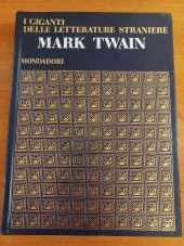 Mark Twain. I giganti delle letterature straniere