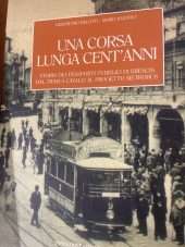 Una corsa lunga  Cent'anni