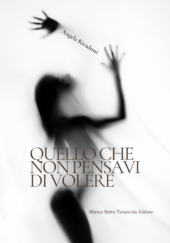Quello che non pensavi di volere