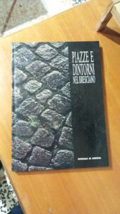 Piazze e dintorni nel bresciano